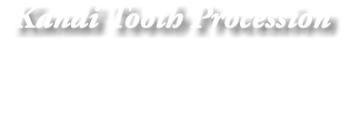 Kandi Tooth Procession 