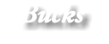 Bucks